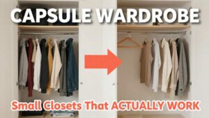 Capsule Wardrobe Ideas for Small Closets