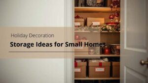 Holiday Decoration Storage Ideas
