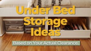 under bed storage ideas